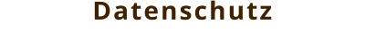Datenschutz