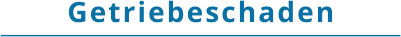Getriebeschaden